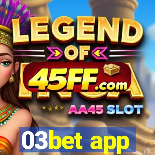 03bet app